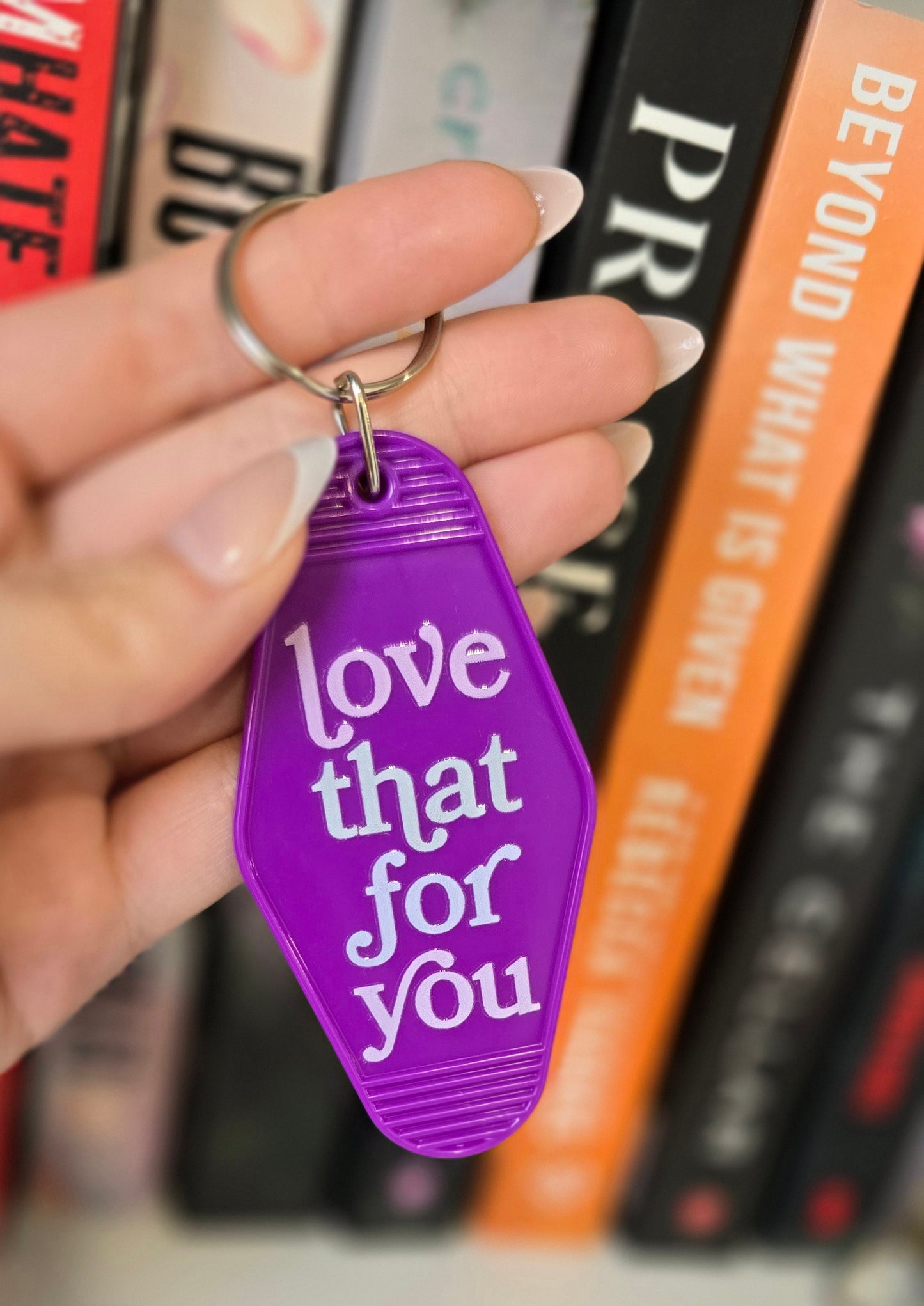 Love That For You Motel Keychain