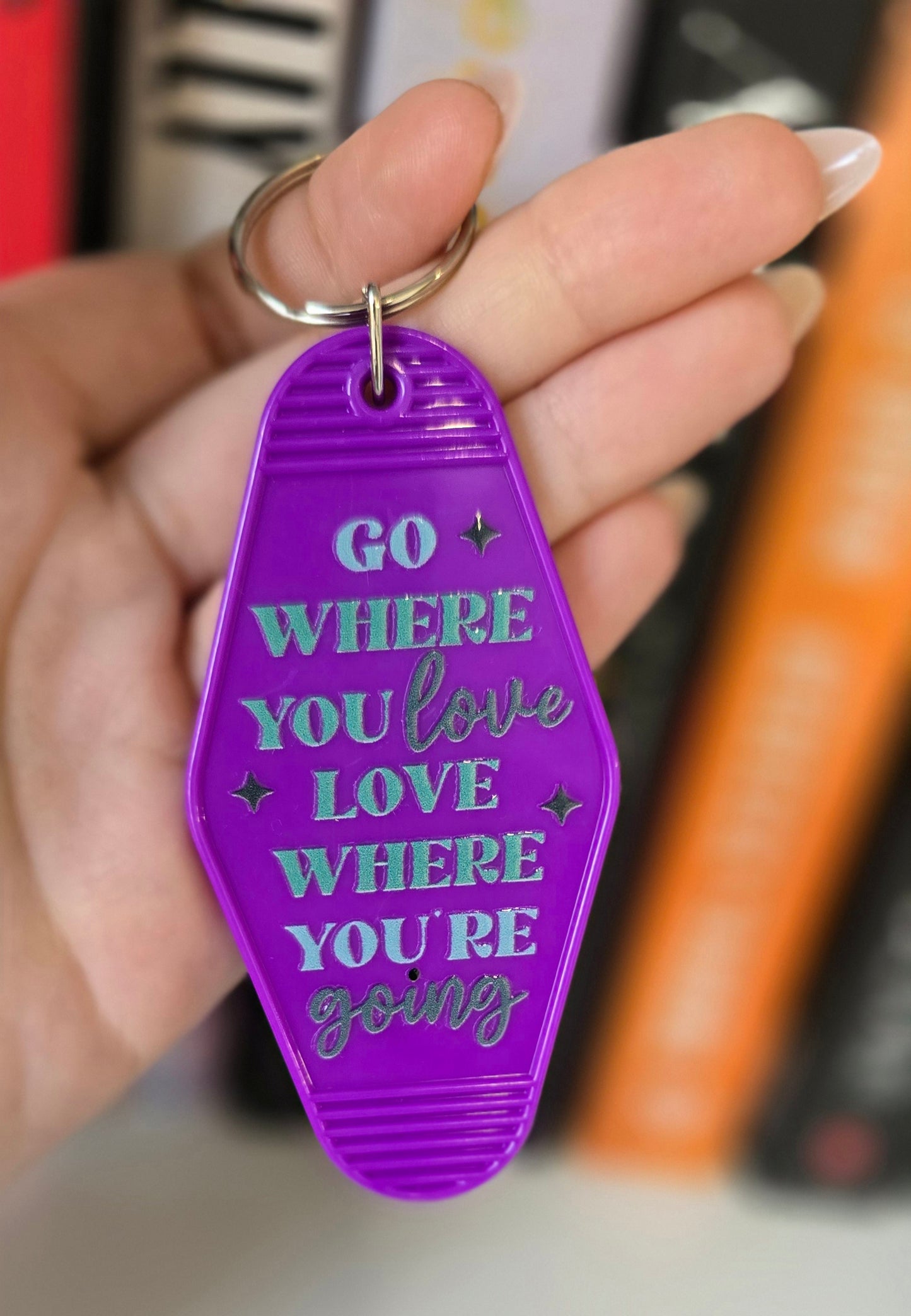 Go Where You Love Motel Keychain