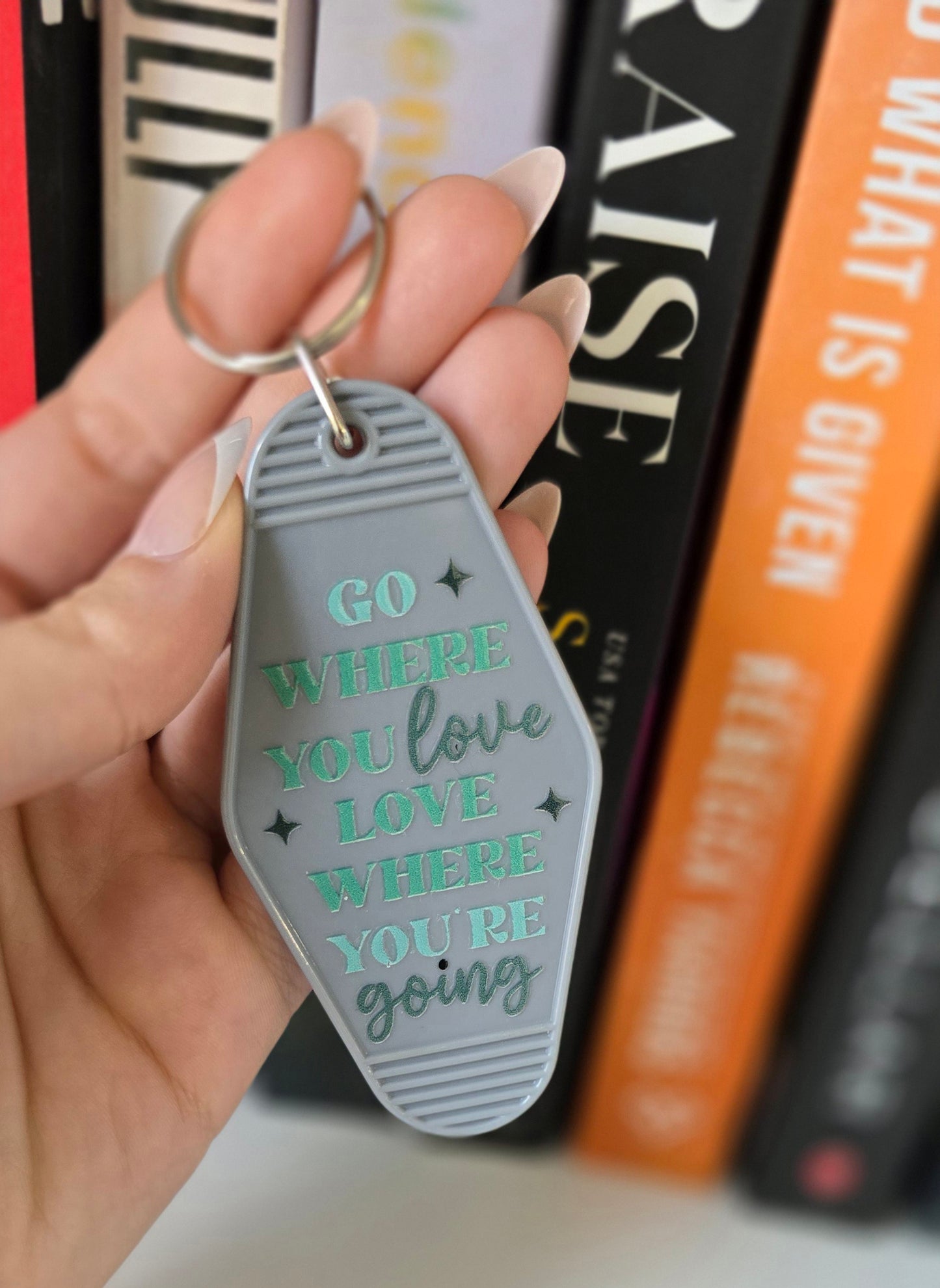 Go Where You Love Motel Keychain
