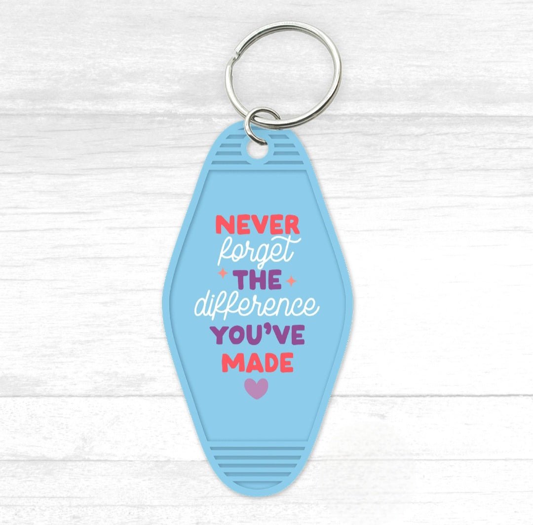 Never Forget The Difference Motel Keychain - CGS. Creations