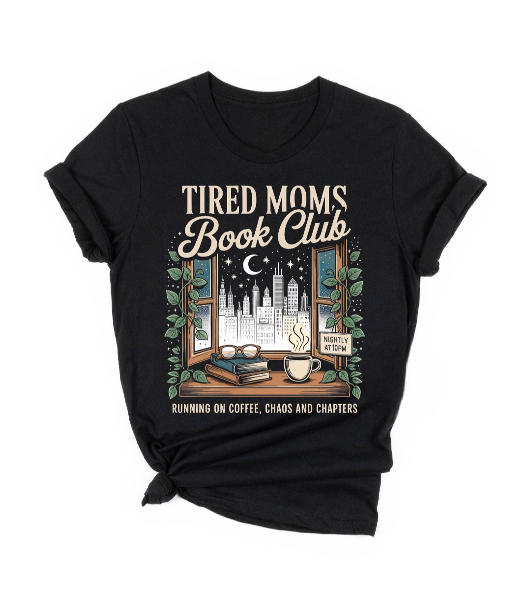 Tired Moms Book Club Shirt