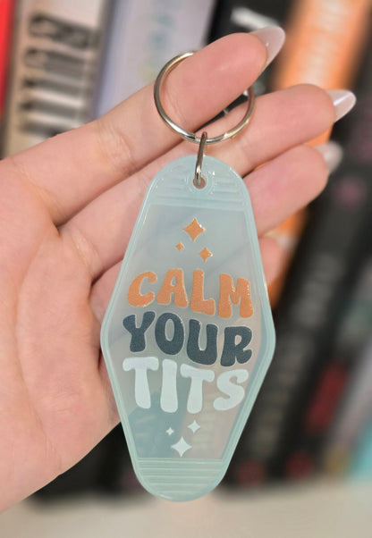 Calm Your Tits Motel Keychain