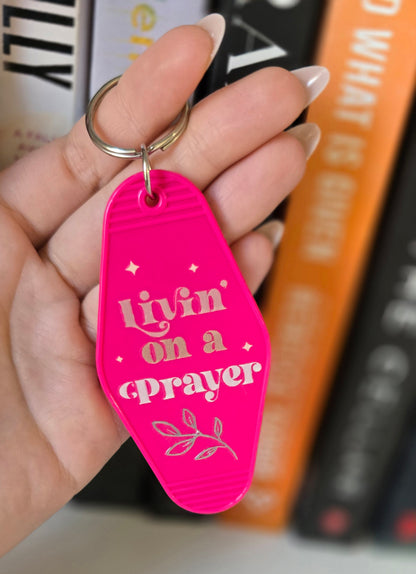 Livin' On A Prayer Motel Keychain