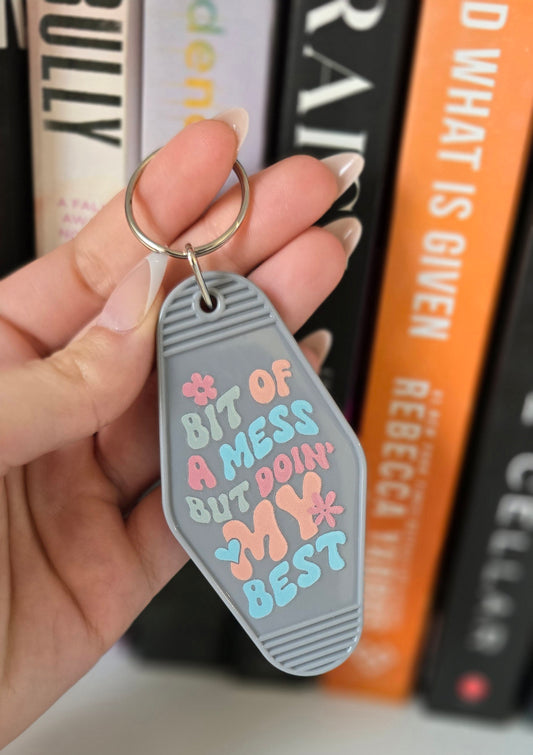 Bit Of A Mess Motel Keychain