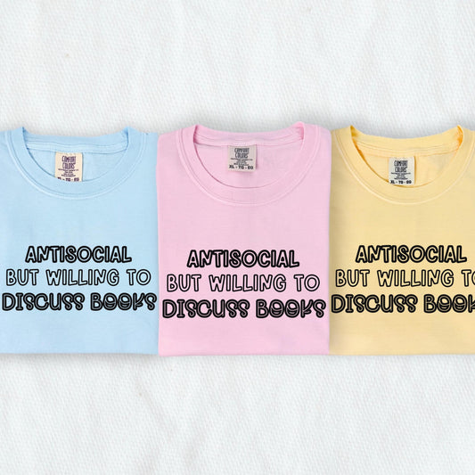 Antisocial But Willing To Discuss Books Shirt