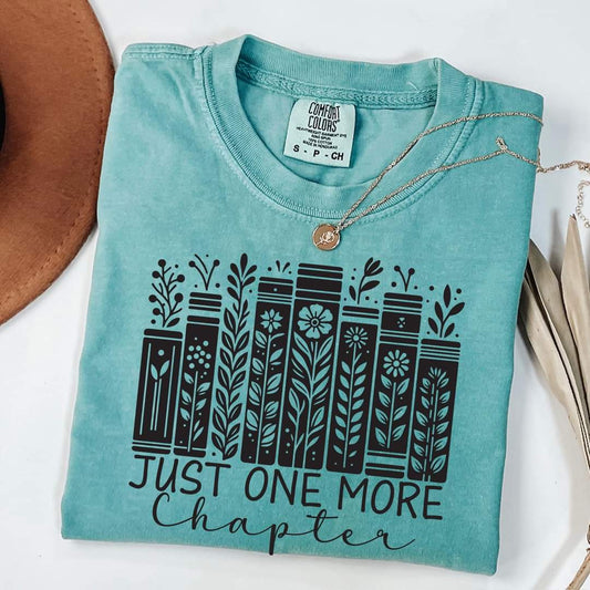 Just One More Chapter Shirt