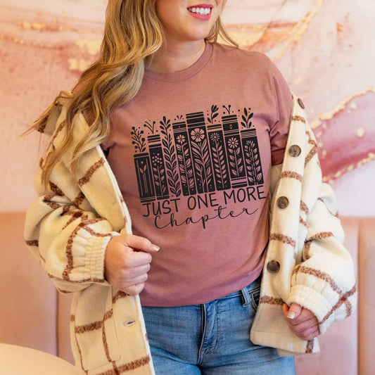 Just One More Chapter Shirt