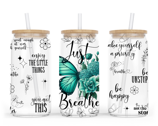 Just Breath 16 oz. Glass Cup