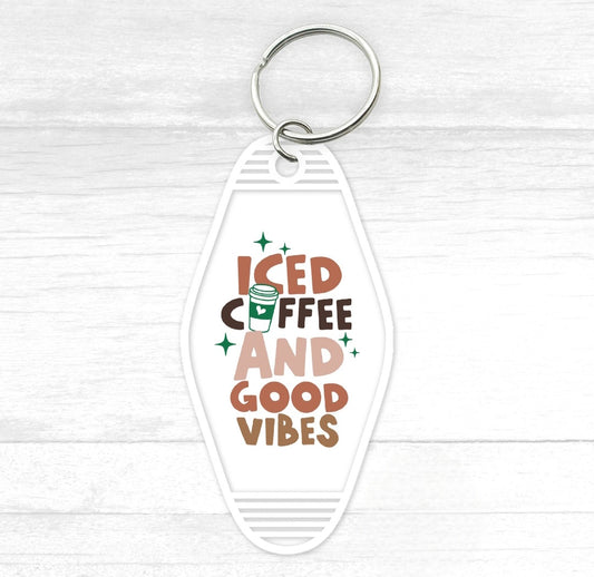 Iced Coffee And Good Vibes Motel Keychain