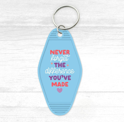 Never Forget The Difference Motel Keychain - CGS. Creations