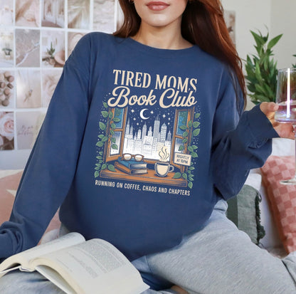 Tired Moms Book Club Shirt